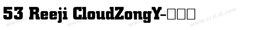 53 Reeji CloudZongY字体转换